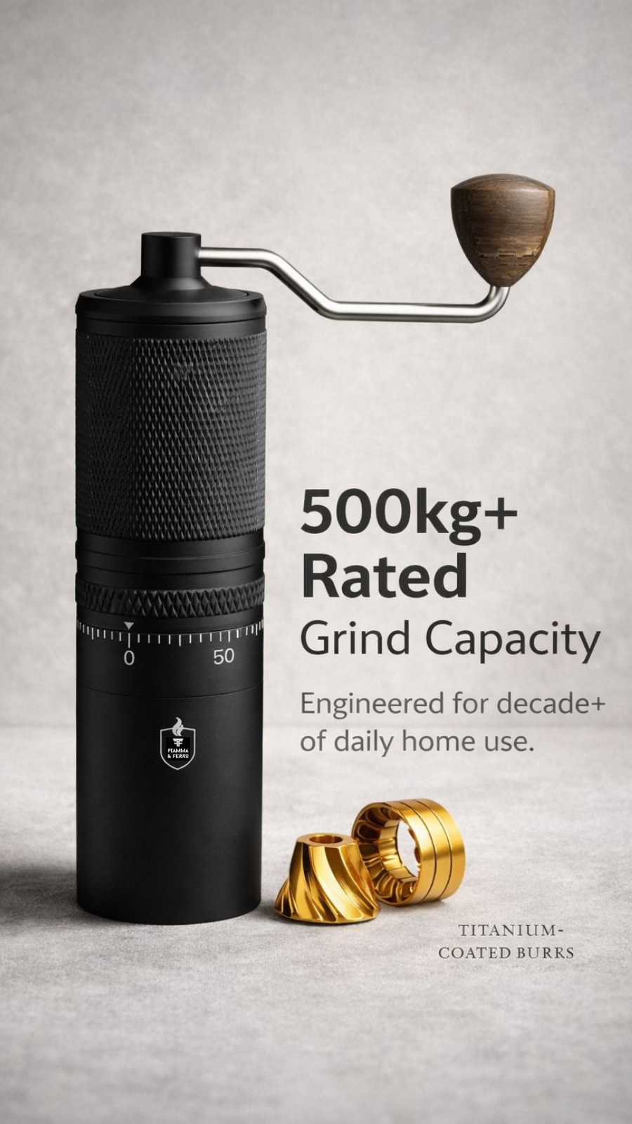 Fiamma & Ferro Titanium+ Precision Manual Coffee Grinder